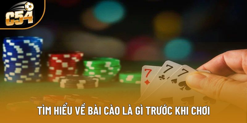 Tìm hiểu về bài cào là gì trước khi chơi