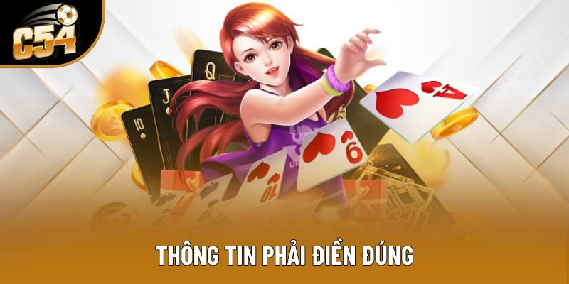 Thông tin phải điền đúng