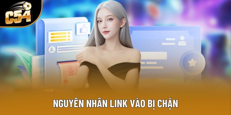 Nguyên nhân link vào bị chặn