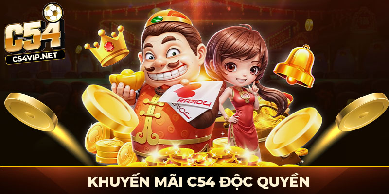 Những khuyến mãi C54 độc quyền